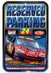 #24 Jeff Gordon - Reserved Parking Sign