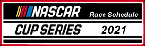 2021 NASCAR Cup Race Schedule